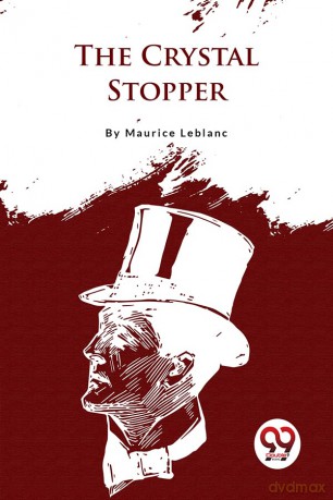 The Crystal Stopper - Maurice Leblanc [KSIĄŻKA]