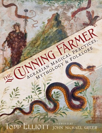The Cunning Farmer: Agrarian Magical Practices, Mythology, and Folklore - Todd Elliott [KSIĄŻKA]