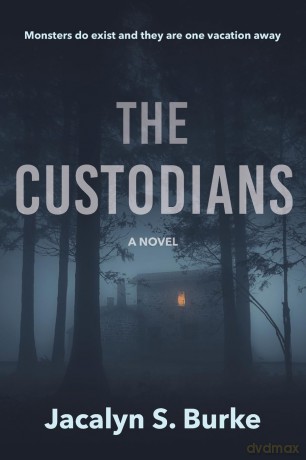 The Custodians: 1 - Jacalyn S Burke [KSIĄŻKA]