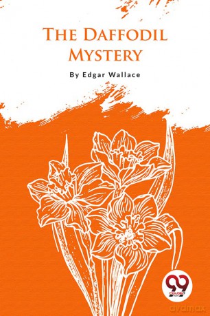 The Daffodil Mystery - Edgar Wallace [KSIĄŻKA]