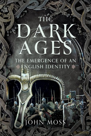 The Dark Ages: The Emergence of An English Identity - John Moss [KSIĄŻKA]