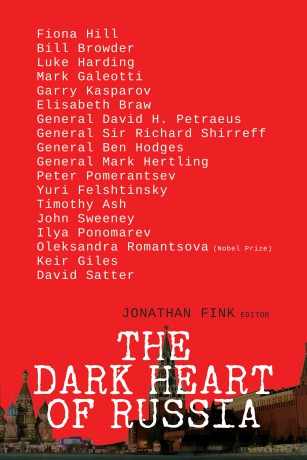 The Dark Heart of Russia - 'Fills a gap in the discussion' EDWARD LUCAS: A Startling Journey Through Russia's Sinister Culture - Jonathan Fink [KSIĄŻKA]