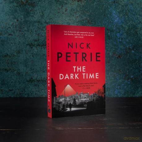 The Dark Time (Ash) - Nick Petrie [KSIĄŻKA]