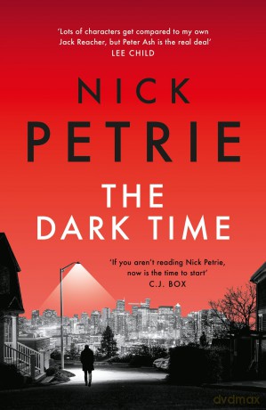 The Dark Time (Ash) - Nick Petrie [KSIĄŻKA]
