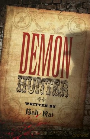 The Demon Hunter (Heroes) - Rai Bali [KSIĄŻKA]