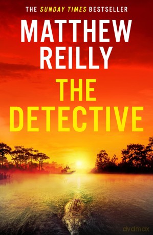 The Detective - Matthew Reilly [KSIĄŻKA]