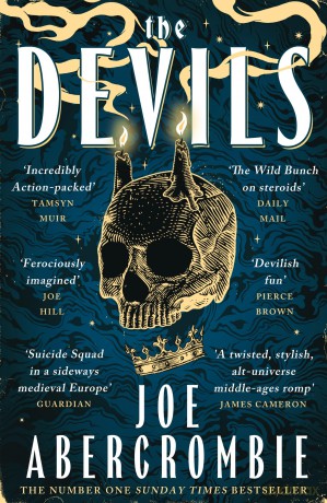 The Devils: The epic fantasy sensation - prepare for a wickedly dark and twisted adventure - Joe Abercrombie [KSIĄŻKA]