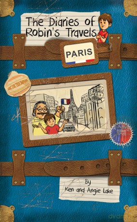 The Diaries of Robin's Travels: Paris - Ken Lake [KSIĄŻKA]