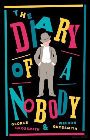 The Diary of a Nobody: New Annotated Edition (Alma Classics Evergreens) - George Grossmith [KSIĄŻKA]