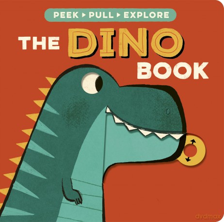 The Dino Book (Peek, Pull, Explore) - Becky Davies [KSIĄŻKA]