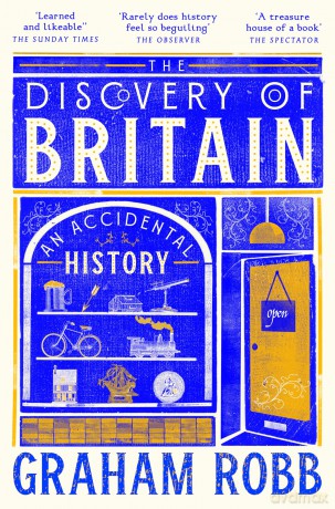 The Discovery of Britain: An Accidental History - Graham Robb [KSIĄŻKA]