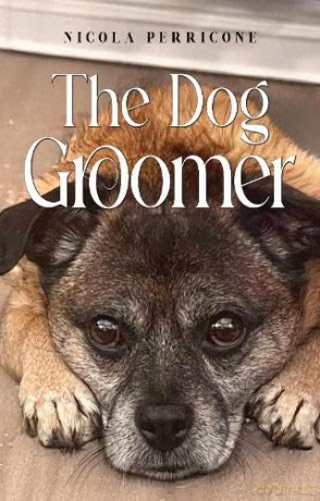 The Dog Groomer - Nicola Perricone [KSIĄŻKA]