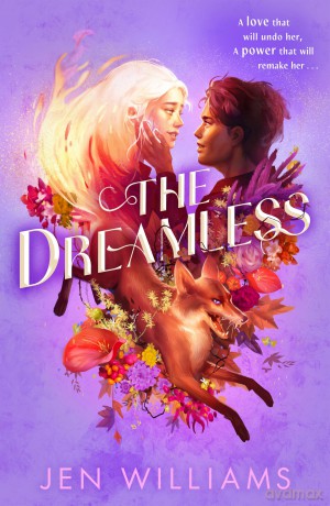 The Dreamless: An unmissable YA fantasy adventure about gods, monsters, and a love triangle that defies fate - Williams Jen [KSIĄŻKA]