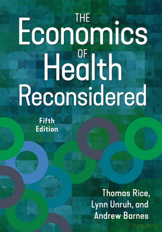 The Economics of Health Reconsidered - Unruh Barnes Rice [KSIĄŻKA]
