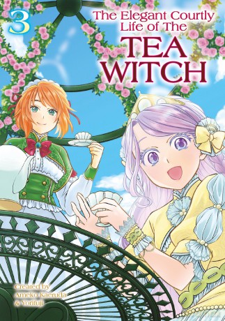 The Elegant Courtly Life of the Tea Witch Vol.3 - Ameko Kaerudo [KSIĄŻKA]