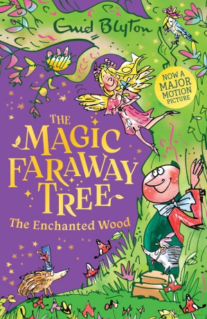 The Enchanted Wood: Book 1 - Discover the beloved series that inspired the family film The Magic Faraway Tree - in cinemas now! - Enid Blyton [KSIĄŻKA]