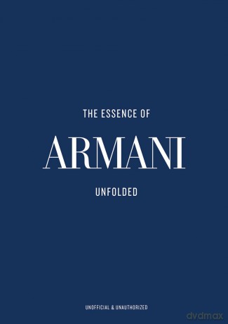 The Essence of Armani: Unfolded - Kelly Reising [KSIĄŻKA]