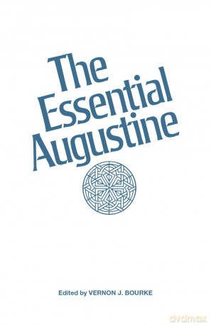The Essential Augustine - Augustine [KSIĄŻKA]