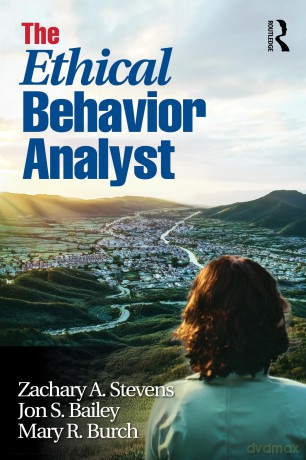 The Ethical Behavior Analyst - Stevens Zachary A. [KSIĄŻKA]