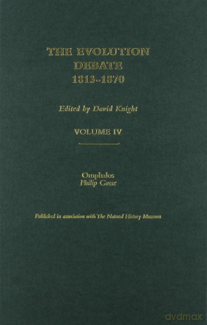 The Evolution Debate, 1813-1870: 6 - Knight [KSIĄŻKA]