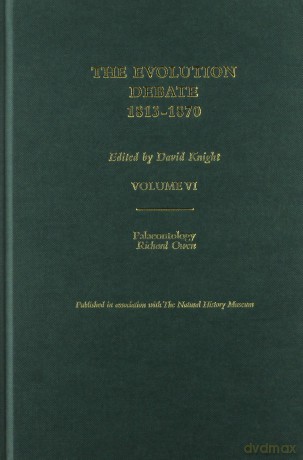 The Evolution Debate, 1813-1870: 6 - Knight [KSIĄŻKA]