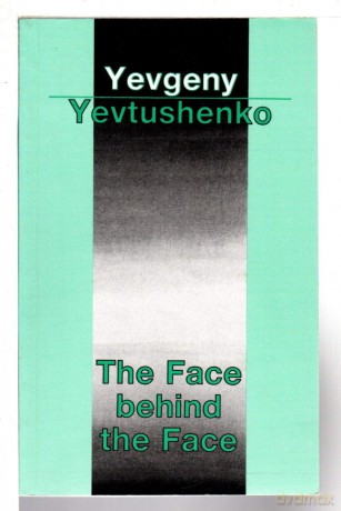 The Face Behind the Face - Evgenii Evtushenko [KSIĄŻKA]