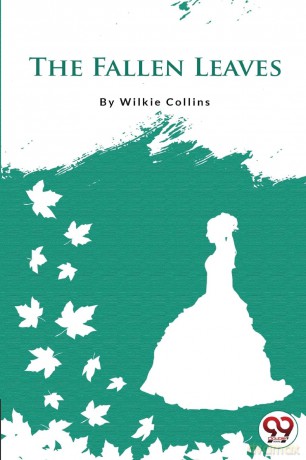 The Fallen Leaves - Wilkie Collins [KSIĄŻKA]
