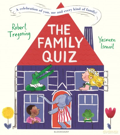 The Family Quiz: A celebration of you, me and every kind of family! - Robert Tregoning [KSIĄŻKA]