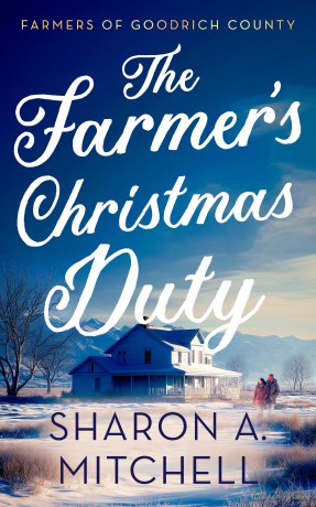 The Farmer's Christmas Duty: 3 (Farmers of Goodrich County) - Sharon Mitchell [KSIĄŻKA]