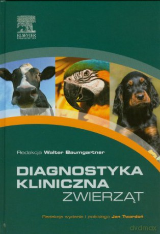 Diagnostyka kliniczna zwierząt [KSIĄŻKA]