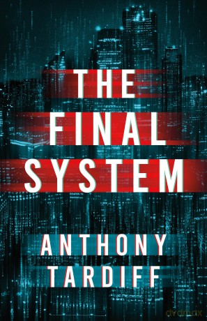 The Final System - Anthony Tardiff [KSIĄŻKA]