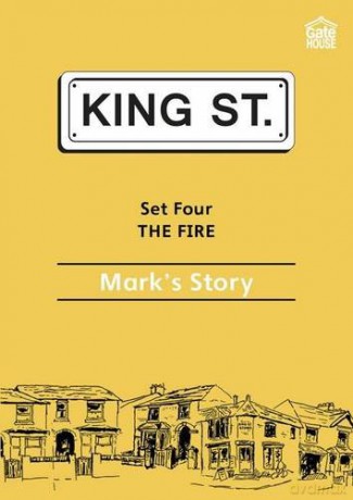 The Fire: Mark's Story: Set 4: Book 4 (King Street Readers) - Unknown [KSIĄŻKA]
