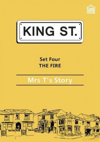 The Fire: Mrs T's Story: Set 4: Book 2 (King Street Readers) - Unknown [KSIĄŻKA]