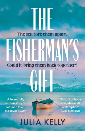 The Fisherman's Gift: The internationally bestselling emotional summer read - Julia Kelly [KSIĄŻKA]