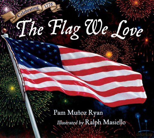The Flag We Love - Pam Munoz Ryan [KSIĄŻKA]