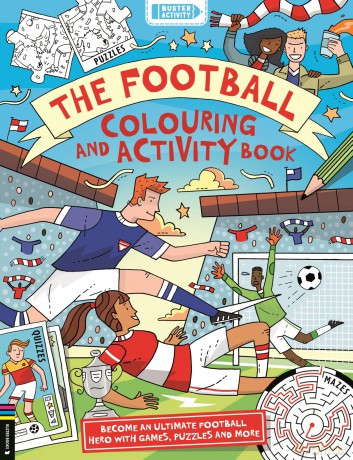 The Football Colouring and Activity Book: Become an ultimate football hero with games, puzzles and more - Clive Et Al Gifford [KSIĄŻKA]