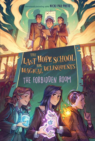 The Forbidden Room: 2 (The Last Hope School for Magical Delinquents) - Nicki Pau Preto [KSIĄŻKA]