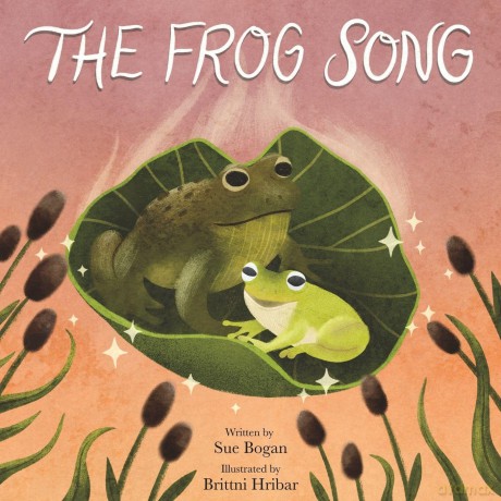 The Frog Song - Sue Bogan [KSIĄŻKA]