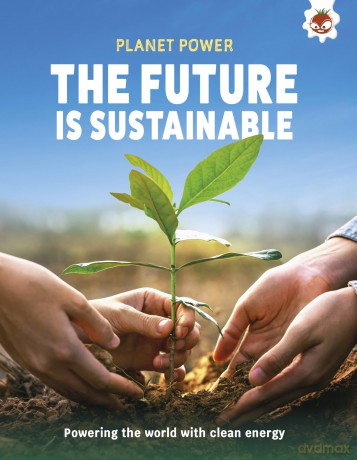 The Future is Sustainable: Powering the world with clean energy (Planet Power) - Hungry Tomato [KSIĄŻKA]