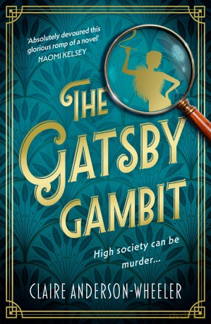 The Gatsby Gambit: A completely unputdownable golden age murder mystery - Cl Anderson-Wheeler [KSIĄŻKA]