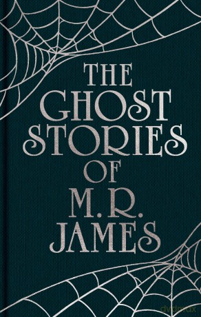 The Ghost Stories of M. R. James: Gilded Pocket Edition (Arcturus Ornate Classics) - Montague R James [KSIĄŻKA]
