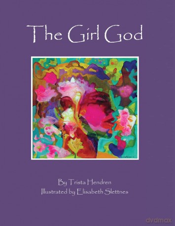 The Girl God - Trista Hendren [KSIĄŻKA]