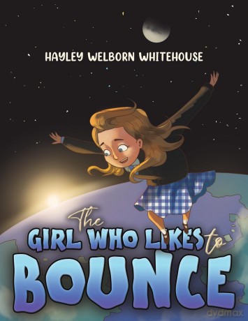 The Girl Who Likes to Bounce - Hayley W Whitehouse [KSIĄŻKA]