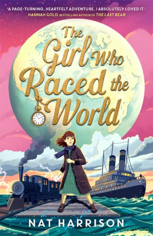The Girl Who Raced the World: a page-turning retelling of the beloved classic Around the World in Eighty Days - Nat Harrison [KSIĄŻKA]