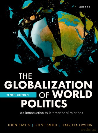 The Globalization of World Politics: An Introduction to International Relations [KSIĄŻKA]