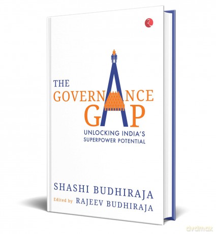 The Governance Gap: Unlocking India's Superpower Potential - Shashi Budhiraja [KSIĄŻKA]