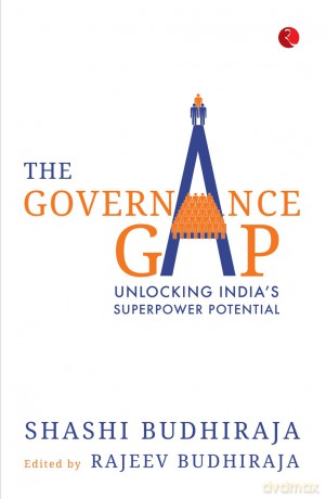 The Governance Gap: Unlocking India's Superpower Potential - Shashi Budhiraja [KSIĄŻKA]