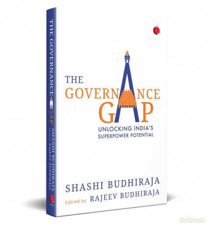 The Governance Gap: Unlocking India's Superpower Potential - Shashi Budhiraja [KSIĄŻKA]