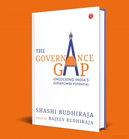 The Governance Gap: Unlocking India's Superpower Potential - Shashi Budhiraja [KSIĄŻKA]