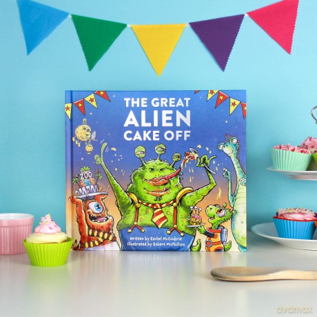 The Great Alien Cake Off: Children's Picture Book About What the Planets Are Really Made From! [KSIĄŻKA]